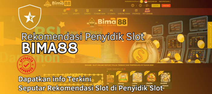 Agen Slot Bima88