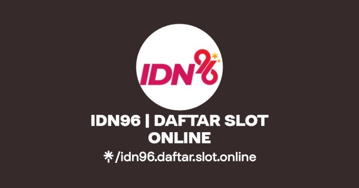 Agen Slot Idn96