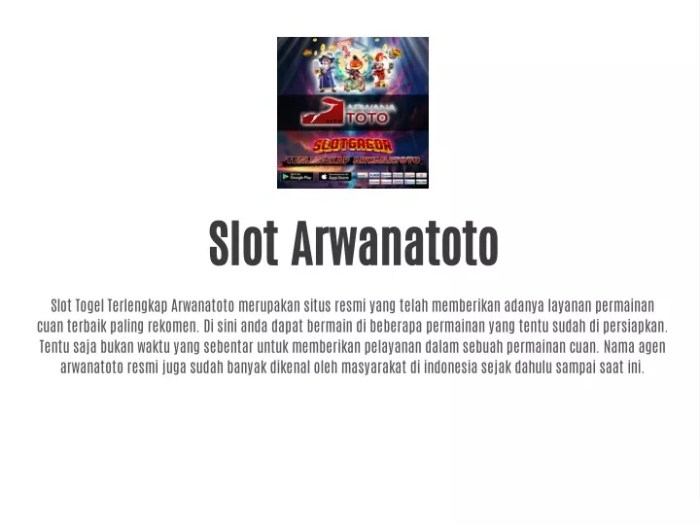 Agen Slot Arwanatoto