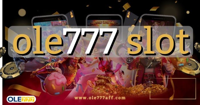 Agen Slot Ole777